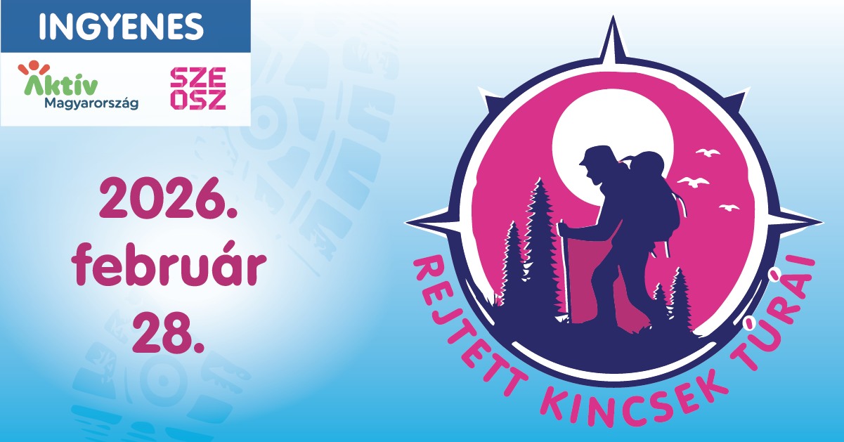 Rejtett Kincsek Túrái 2026 – Mozgásban az ország február 28-án rejtett kincsek turai 2026 mozgasban az orszag februar 28 an